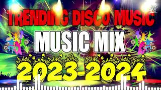 NEW TRENDING DISCO REMIX NONSTOP BEST FOR PARTYNO COPYRIGHT 2023 [upl. by Haberman]