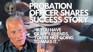 Probation Officer Shares Success Story [upl. by Iolenta661]