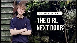 Ellis Tate  The Girl Next Door Official Music Video [upl. by Noyek]