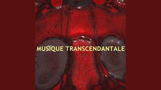 Musique Transcendantale [upl. by Tilla686]