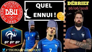 DANEMARK  FRANCE  0  0 COUPE DU MONDE 2018  UNE BONNE SIESTE   26062018 [upl. by Damalus]