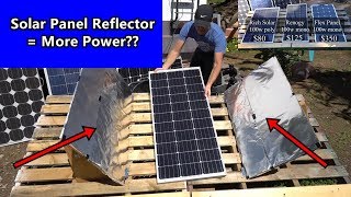 Solar Panel  DIY Light Reflectors  More Power Renogy vs Rich Solar vs Flexible Panel [upl. by Atnovart]