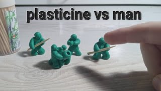 plasticine vs man [upl. by Nnyleahs274]