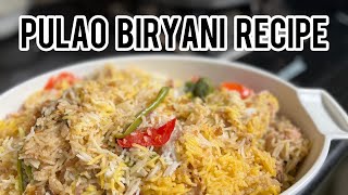 MY PULAO BIRYANI RECIPE  AUTHENTIC PULAO BIRYANI RECIPE [upl. by Templer461]