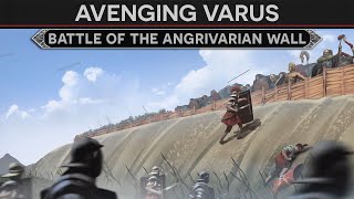 Avenging Varus  Battle of the Angrivarian Wall 16 AD [upl. by Aym]