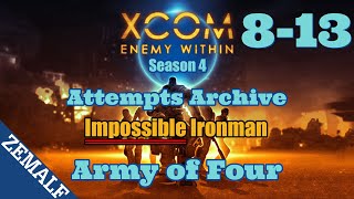 Army of Four Attempt 813  XCOM Enemy Within  Impossible honest ironman [upl. by Riess]