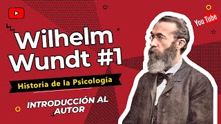 📚Wilhelm Wundt 14 Introducción a Wundt Historia de la Psicología UNED [upl. by Lilli893]