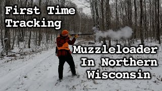 Muzzleloader Hunting  Tracking  Northern Wisconsin 2023 [upl. by Ashjian]