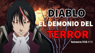 HABILIDADES Y PODERES DE DIABLO REVELADOS  EL DEMONIO DEL TERROR  Tensura Vol 16 16 [upl. by Dino]