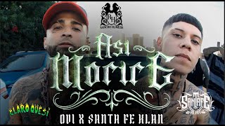 Ovi FT Santa Fe Klan  Así Moriré Video Oficial rap rapmexicano [upl. by Assehc110]