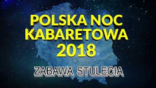 Polska Noc Kabaretowa 2018 [upl. by Anilem]