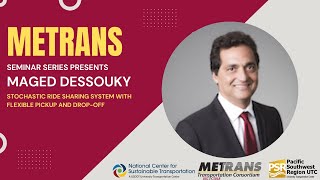 METRANS Seminar Series Maged Dessouky USC [upl. by Lazarus661]