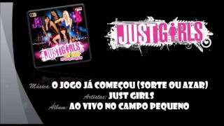 Just Girls  O Jogo Já Começou Sorte ou Azar Ao Vivo [upl. by Julis397]