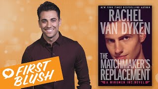 First Blush  The Matchmakers Replacement by Rachel Van Dyken [upl. by Bollen]