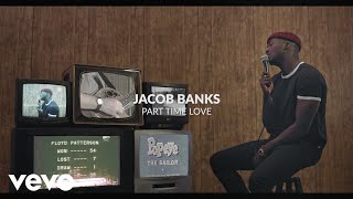 Jacob Banks  Part Time Love [upl. by Ettennaej912]