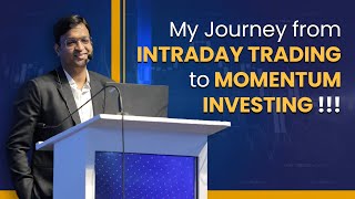 My Journey from Intraday Trading to Momentum Investing   Vivek Bajaj [upl. by Ocirnor]