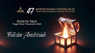 SvoltaTalk  Felicità Artificiale [upl. by Arukas236]