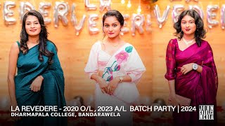 LA REVEDERE  Dharmapala College Bandarawela BATCH PARTY  2024  After Movie [upl. by Ybok]