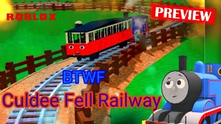 Fanmade Blue Train With Friends quotBTWF Culdee Fell Railwayquot PreviewROBLOX [upl. by Tongue]