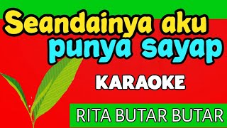 SEANDAINYA AKU PUNYA SAYAP  KARAOKE LOW KEY [upl. by Oratnek]