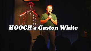 HOOCH A GASTON WHITE [upl. by Eiaj]