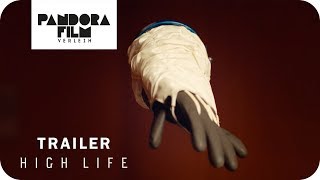 HIGH LIFE Trailer 2  Ab 30 Mai im Kino  Deutsch [upl. by Alsi]