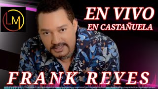 FRANK REYES NO TE OLVIDE DE MI GLAMONA DISCO CASTAÑUELA [upl. by Sheets]