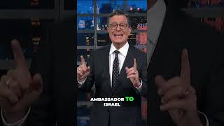 Stephen Colbert on Trump’s New Ambassador to Israel Mike Huckabee [upl. by Julian26]