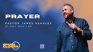 Prayer with Ps James Hensley  21 7 2024  AM [upl. by Yokum]