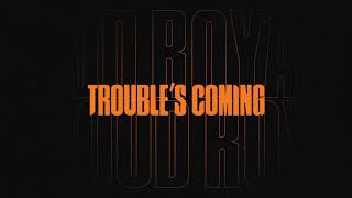 Royal Blood  Troubles Coming Official Audio [upl. by Niasuh702]