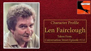 Character Profile Len Fairclough [upl. by Bock]