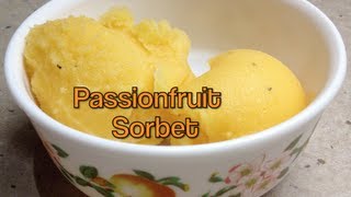 Passionfruit Sorbet Thermochef Video Recipe cheekyricho [upl. by Yleoj]