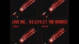 Love Inc  RESPECT Mike Ink Remix Force Inc Music Works 1997 [upl. by Mont]