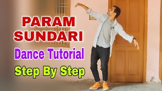 Param Sundari Song Dance Tutorial Step By Step Easy Dance Steps [upl. by Nole]