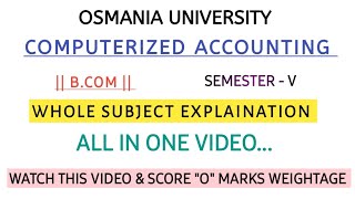 COMPUTERIZED ACCOUNTING  TALLY  OU SEMESTER  5  FULL SUBJECT EXPLAINATION shivanipallela [upl. by Yrrehs238]