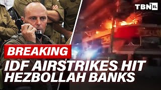 BREAKING Airstrikes PUMMEL Hezbollah Banks IDF Applies MAX PRESSURE Against Hamas  TBN Israel [upl. by Eph655]