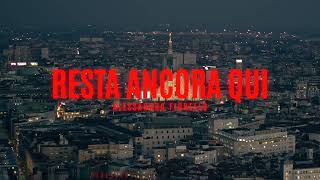 ALESSANDRO FIORELLO RESTA ANCORA QUI OFFICIAL VIDEO 2024 [upl. by Latsyc]