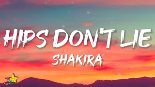 Shakira  Hips Dont Lie Lyrics feat Wycleaf Jean [upl. by Ecirahs]