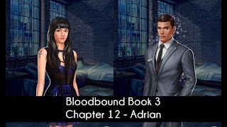 Adrian Choices Bloodbound Book 3 Chapter 12  The Nemesis [upl. by Llerej]