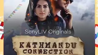 Kathmandu connection  Highly Recommended  Sony Liv  New Series review [upl. by Lettig]