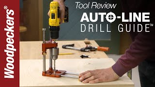 Woodsmith Tool Review AutoLine Drill Guide  Woodpeckers Woodworking Tools [upl. by Mitran]