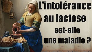 Lintolérance au lactose estelle une maladie [upl. by Gehman]