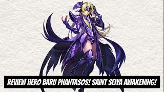 REVIEW HERO PHANTASOS  SAINT SEIYA AWAKENING INDONESIA [upl. by Illene907]