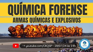 QUÍMICA FORENSE  Armas Químicas e Explosivos [upl. by Chang]