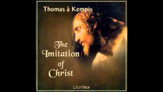 The Imitation of Christ by Thomas a Kempis FULL Audiobook [upl. by Donahoe]