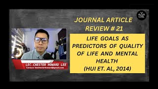 JOURNAL ARTICLE REVIEW  21 LIFE GOALS AS PREDICTOR OF QUALITY OF LIFE AND PSYCHOLOGICAL HEALTH [upl. by Nat859]