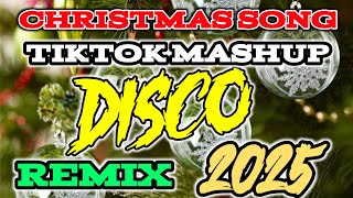 BEST CHRISTMAS SONG TIKTOK MASHUP NONSTOP DISCO REMIX⭐⭐ CHRISTMAS SONGS DISCO 2025 🤶 DISCO TRAXX [upl. by Glarum]