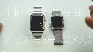 Apple Watch Milanese Loop vs Link Bracelet [upl. by Ttihw]