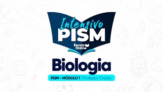 Biologia  Preparatório PISM 2025  MÓDULO I INTENSIVO  Aula 01 [upl. by Anrym]