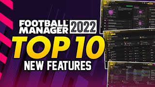 Football Manager 2022 TOP 10 New Features  FM22 Alpha Gameplay [upl. by Revorg]